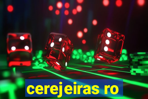 cerejeiras ro